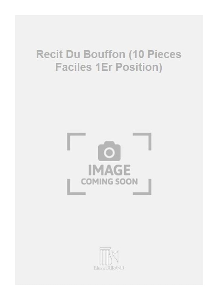 Recit Du Bouffon (10 Pieces Faciles 1Er Position)